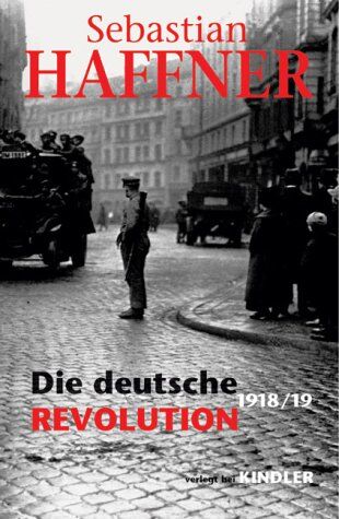 Sebastian Haffner - Die deutsche Revolution 1918/19 - Preis vom 11.10.2026 15:43:13 h
