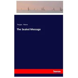 The Sealed Message, Belletristik von Fergus Hume