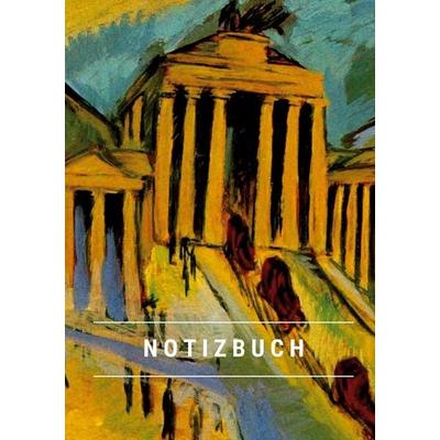 Notizbuch klein A5 Blanko - Notizheft 44 Seiten 90g/m² - Softcover Ernst Ludwig Kirchner 'Brandenburger Tor' Berlin, Taschenbuch von Notizbuch