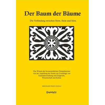Der Baum der Bäume, Taschenbuch von Bernhard Frodi Schulz, Engelsdorfer Verlag, 978-3-96145-860-8