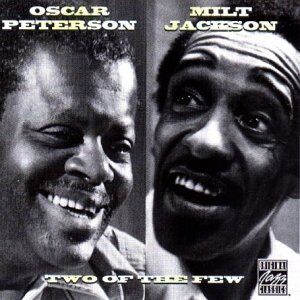 Oscar Peterson / Milt Jackson - Two of the Few - Preis vom 05.10.2026 03:47:11 h