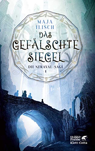 Maja Ilisch - Das gefälschte Siegel: Die Neraval-Sage 1 - Preis vom 09.10.2026 07:28:09 h