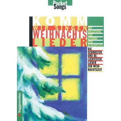 Komm, wir singen Weihnachtslieder -