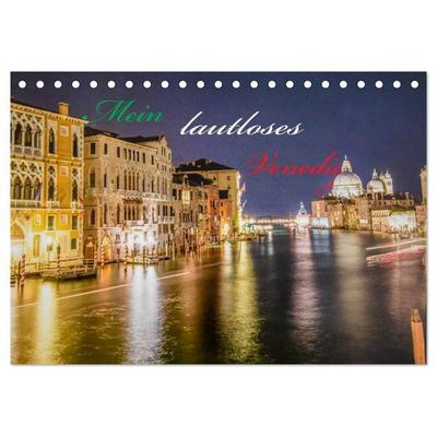 Mein lautloses Venedig (Tischkalender 2027 DIN A5 quer), CALVENDO Monatskalender