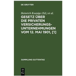 Gesetz über die privaten Versicherungsu, Fachbücher von Heinrich Koenige, Adolf Petersen