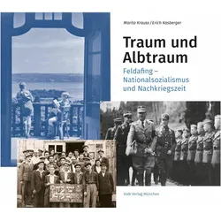 Traum und Albtraum, Fachbücher von Marita Krauss, Erich Kasberger