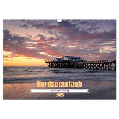 Nordseeurlaub in St. Peter-Ording (Wandkalender 2026 DIN A3 quer), CALVENDO Monatskalender