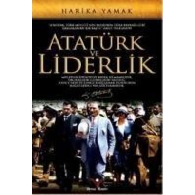 Atatürk ve Liderlik, Taschenbuch von Harika Yamak, Yilmaz Kitabevi