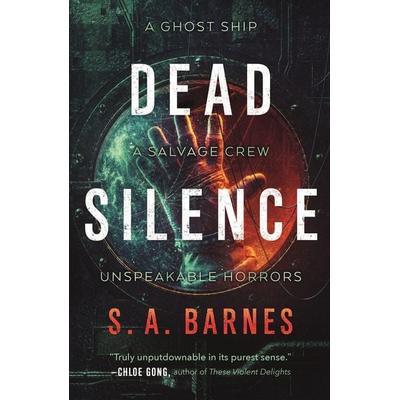 Dead Silence, Taschenbuch von S. A. Barnes, HarperCollins, 978-1-250-77854-3