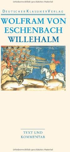 Eschenbach, Wolfram Von - Willehalm (Deutscher Klassiker Verlag im Taschenbuch) - Preis vom 17.10.2026 19:25:27 h