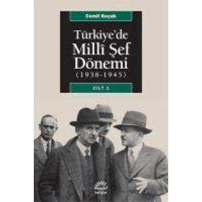 Türkiyede Milli Sef Dönemi 1938 1945 Cilt 1, Taschenbuch von Cemil Kocak, Schiler Verlag, 978-975-470-543-0