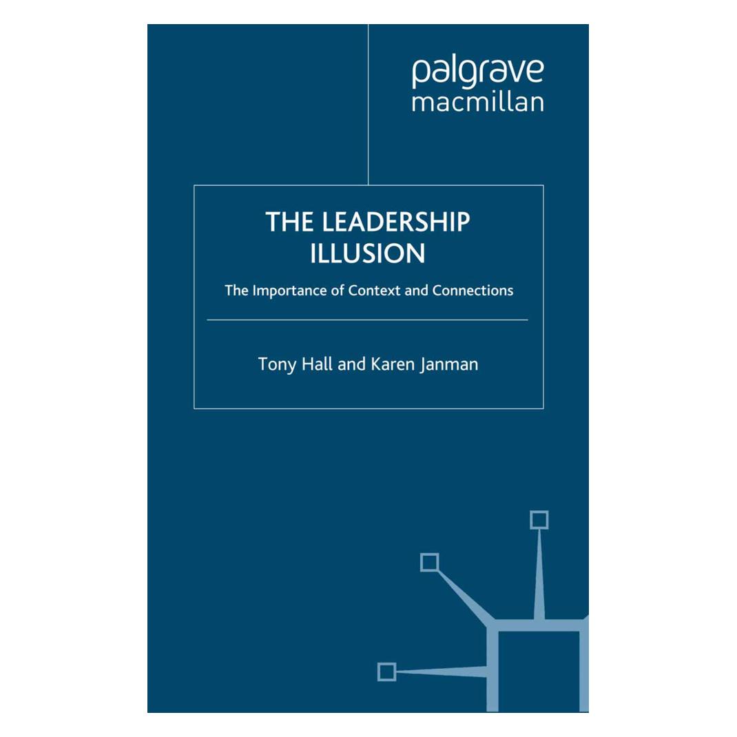 Springer The Leadership Illusion (Englisch, Softcover, K. Janman, T. Hall) (55806784)