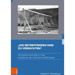 »Die Betreffenden sind zu vernichten«, Fachbücher von Markus Günnewig