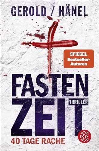 Wolfram Hänel - Fastenzeit. 40 Tage Rache: Thriller - Preis vom 05.10.2026 03:47:11 h