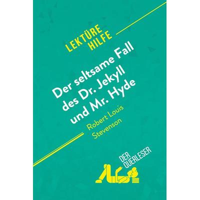 Der seltsame Fall des Dr. Jekyll und Mr. Hyde von Robert Louis Stevenson (Lektürehilfe), Taschenbuch von Elena Pinaud,Marie-Pierre Quintard,