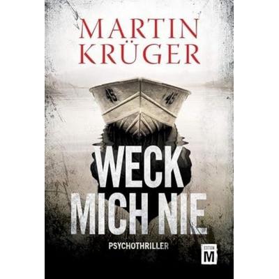 Weck mich nie, Taschenbuch von Martin Krüger, Edition M, 978-2-919808-38-0