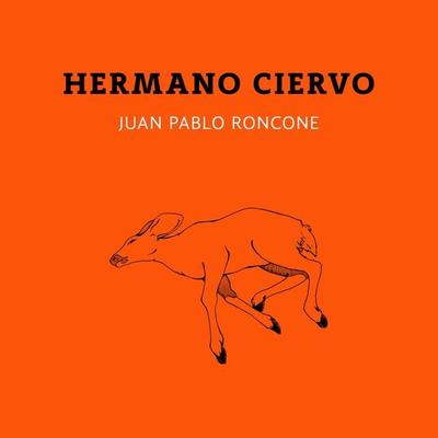 Hermano ciervo - Juan Pablo Roncone, Audio, 9789179233938