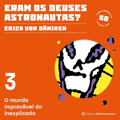 O mundo improvável do inexplicado - Erich von Däniken, Audio, 4066338995285