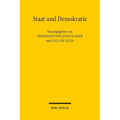 Staat und Demokratie, Taschenbuch von , Mohr Siebeck, 978-3-16-154770-6