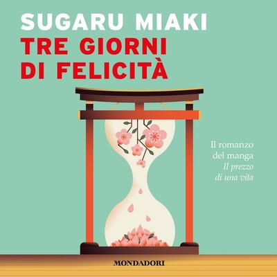 Tre giorni di felicità - Miaki Sugaru, Audio, 9788852157561
