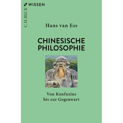 Chinesische Philosophie, Taschenbuch von Hans van Ess, C.H. Beck, 978-3-406-76415-8