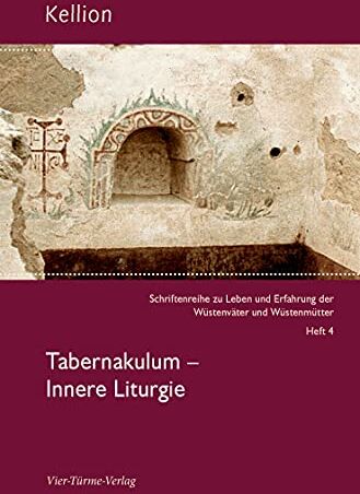Gabriele Ziegler (Hrsg.) - Tabernakulum. Kellion Bd.4: Schriftenreihe zu Leben und Erfahrung der Wüstenväter und Wüstenmütter) (Kellion: Schriftenreihe zu Leben und Erfahrung der Wüstenväter und Wüstenmütter) - Preis vom 19.10.2026 19:33:35 h