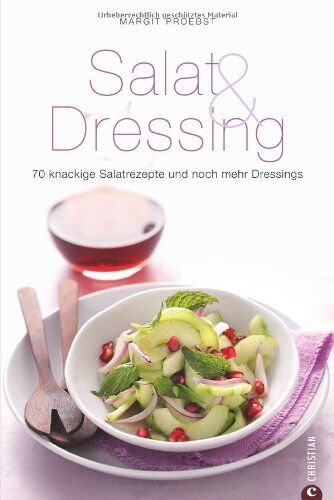 Margit Proebst - Salat & Dressing: 70 knackige Salatrezepte und noch mehr Dressings - Preis vom 09.10.2026 07:28:09 h