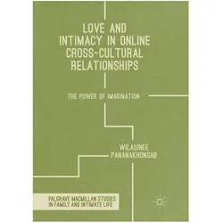 Love and Intimacy in Online Cross-Cultural Relationships, Fachbücher von Wilasinee Pananakhonsab