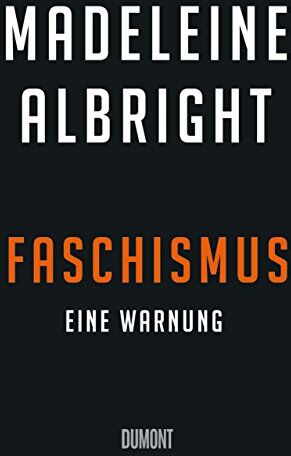 Madeleine Albright - Faschismus: Eine Warnung - Preis vom 19.10.2026 19:33:35 h