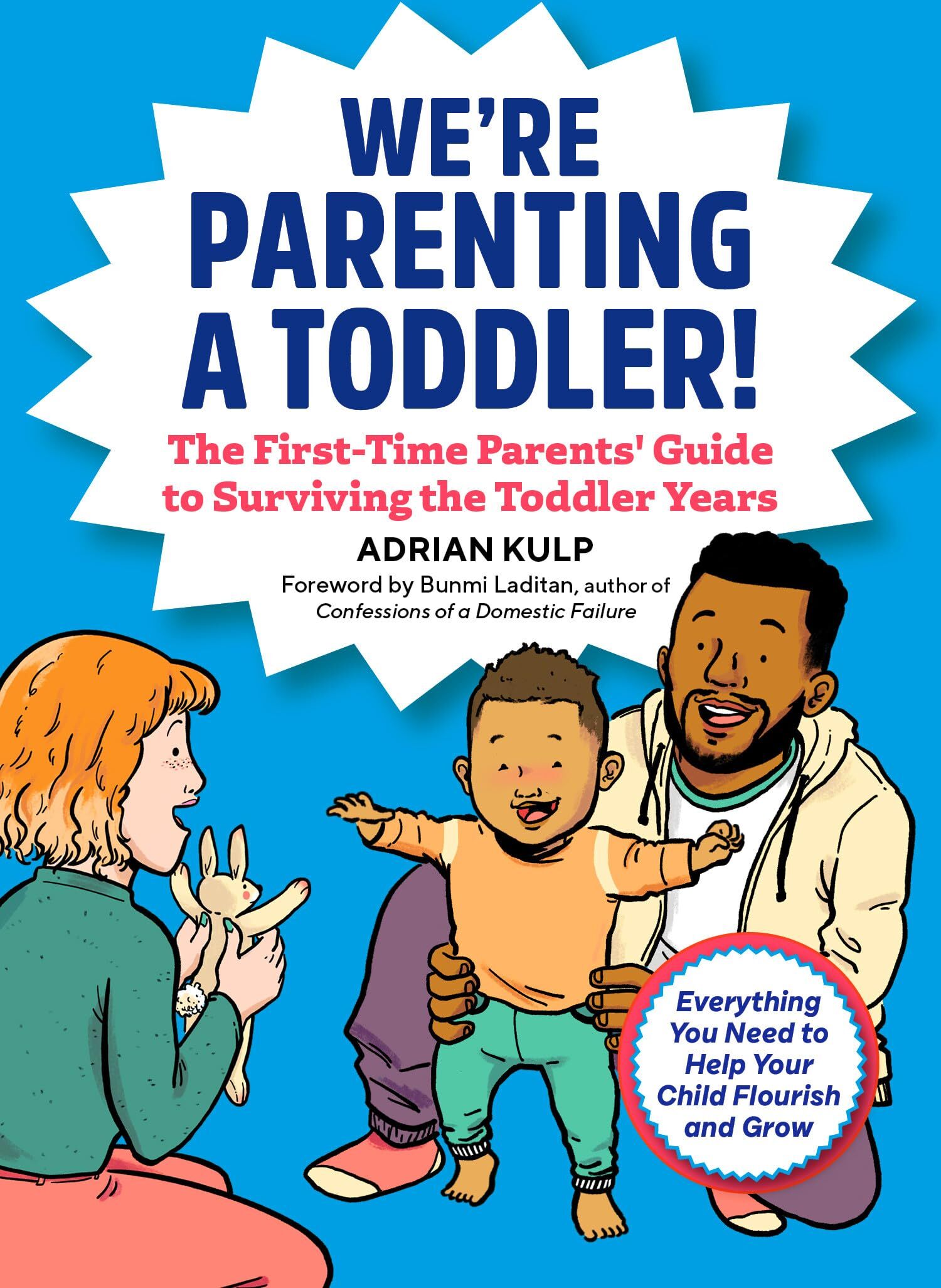 Adrian Kulp - We're Parenting a Toddler!: The First-Time Parents' Guide to Surviving the Toddler Years (First-Time Dads) - Preis vom 11.10.2026 15:43:13 h