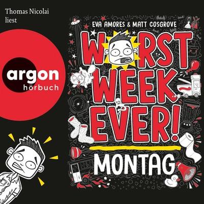 Worst Week Ever - Montag - Eva Amores,Matt Cosgrove, Audio, 9783732483204