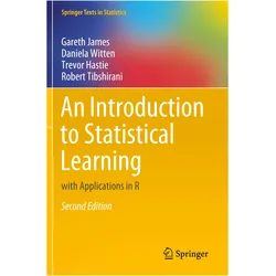 An Introduction to Statistical Learning, Fachbücher von Daniela Witten, Robert Tibshirani, Gareth James, Trevor Hastie