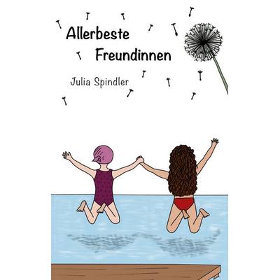 Allerbeste Freundinnen, Taschenbuch von Julia Spinder, BoD – Books on Demand, 978-3-7519-8439-3