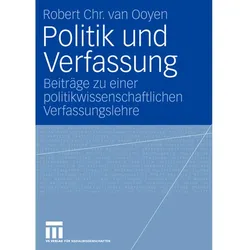 Politik und Verfassung, Fachbücher von Robert Chr. van Ooyen