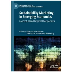 Sustainability Marketing in Emerging Economies, Fachbücher von Devika, E Mudzanani, Takalani, Pillay