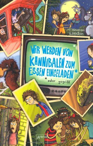 London, C. Alexander - Wir werden von Kannibalen zum Essen eingeladen - oder gegrillt: Ein noch unfreiwilligeres Abenteuer - Preis vom 02.10.2026 23:42:20 h