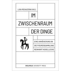 Vom Ding und Unding der Geschichte, Fachbücher von Lisa Regazzoni