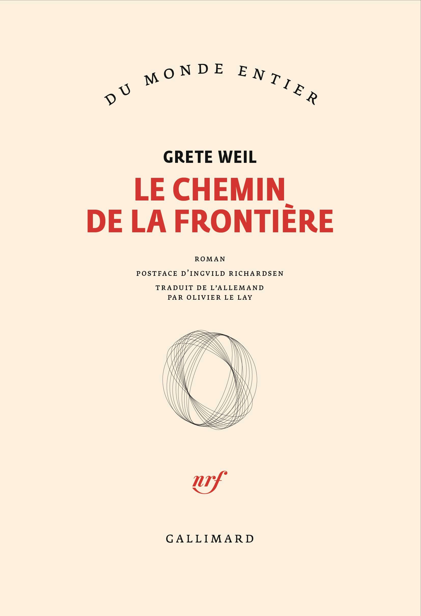 Grete Weil - Le chemin de la frontière - Preis vom 09.10.2026 07:28:09 h