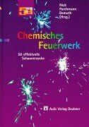 Sabine Nick - Chemisches Feuerwerk: 50 effektvolle Schauversuche - Preis vom 13.10.2026 19:28:25 h