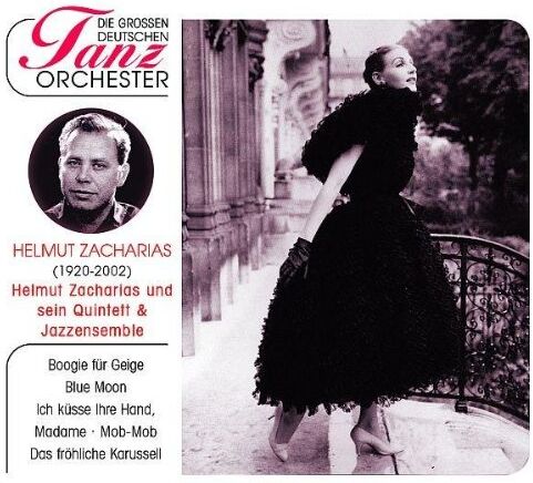 Zacharias, Helmut & Sein Quintett - Die Grossen Deutschen Tanzorch - Preis vom 12.10.2026 11:37:12 h