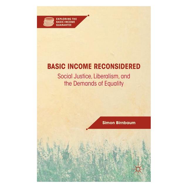 Palgrave Macmillan Birnbaum:Basic Income Reconsidered (63039604)