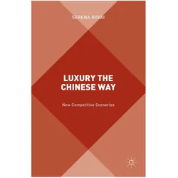Luxury the Chinese Way, Fachbücher von S. Rovai