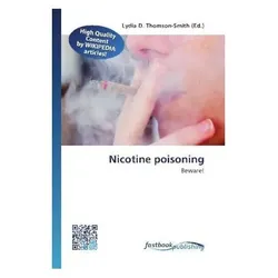 Nicotine poisoning, Ratgeber von Lydia D. Thomson-Smith