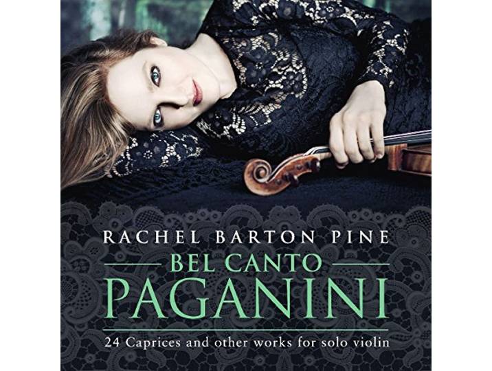 Rachel Barton Pine - Bel Canto Paganini