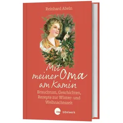 Mit meiner Oma am Kamin, Sachbücher von Reinhard Abeln