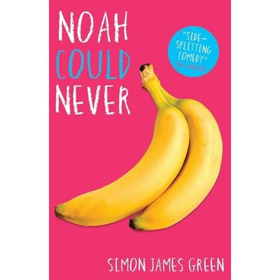 Noah Could Never, Taschenbuch von Simon James Green, Scholastic