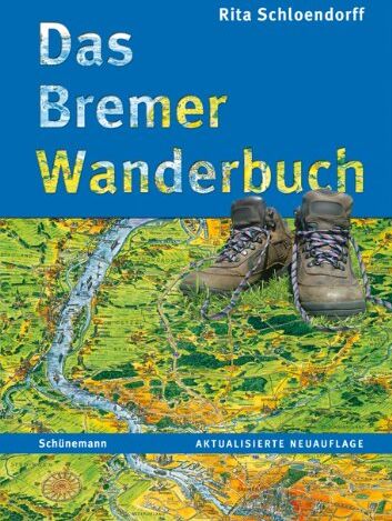 Rita Schloendorff - Das Bremer Wanderbuch - Preis vom 13.10.2026 19:28:25 h