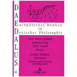 Symbol, Existenz, Lebenswelt, Fachbücher von Oliver Immel, Andreas Hütig, Sigrid Gerlach