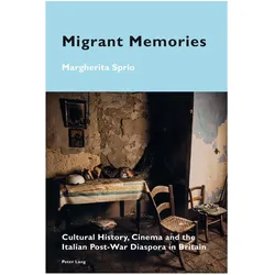Migrant Memories, Fachbücher von Margherita Sprio