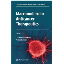 Macromolecular Anticancer Therapeutics, Fachbücher von Harivardhan Reddy, Patrick Couvreur